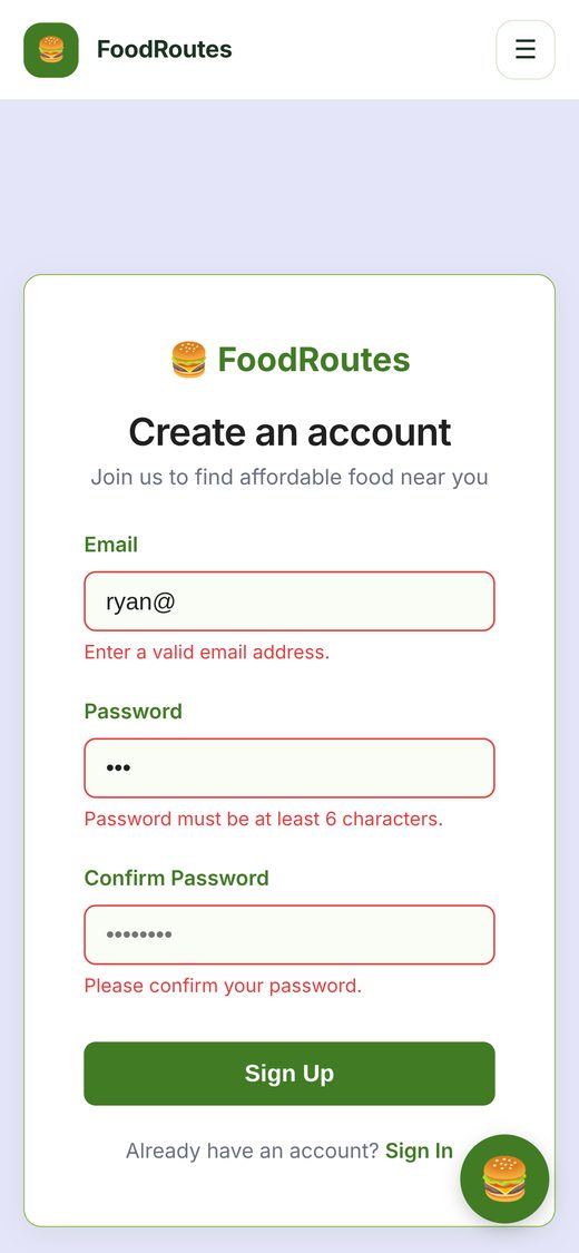 Sign-up screen on a phone showing inline errors: enter a valid email address, password must be at least 6 characters, please confirm your password